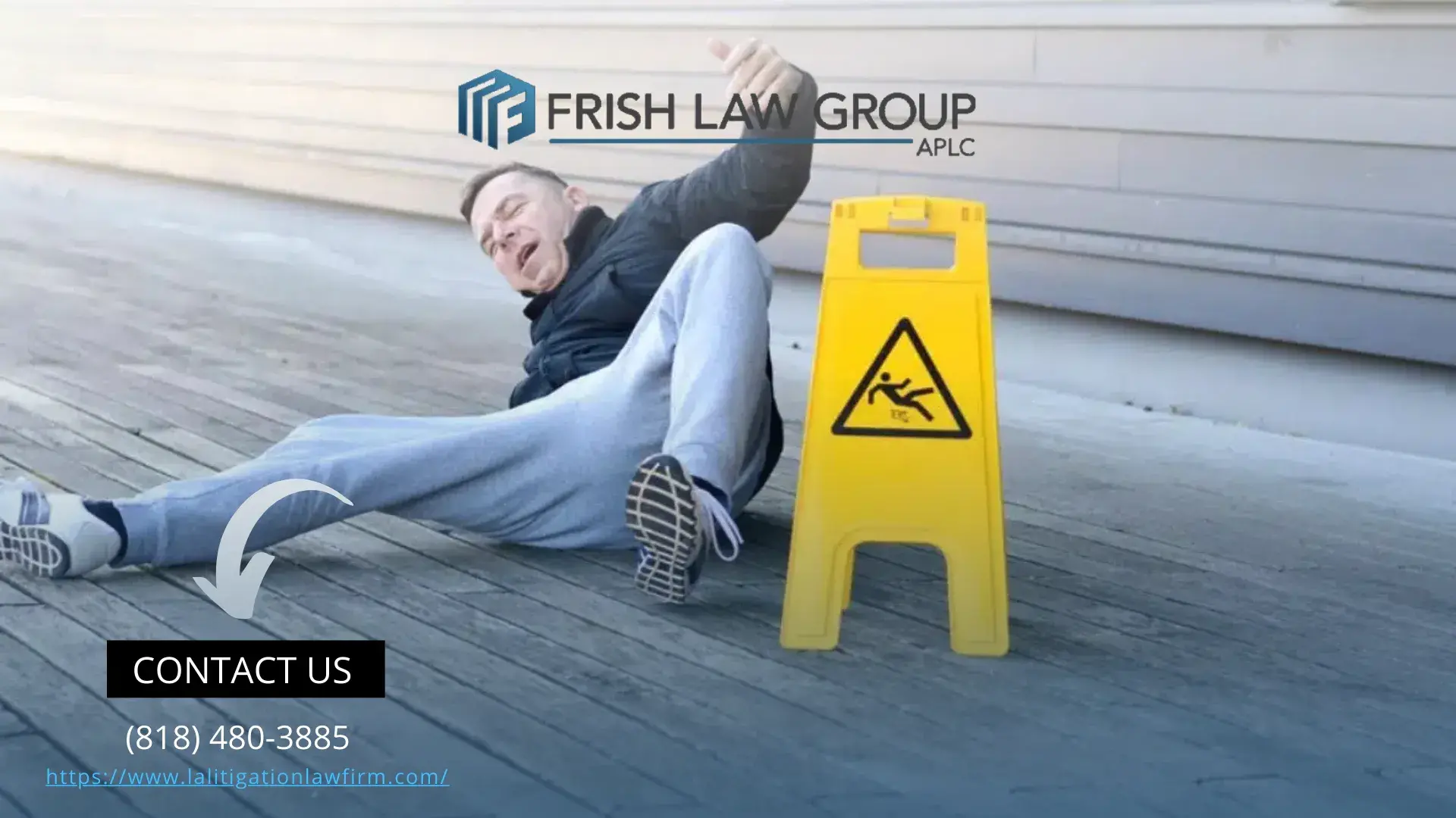 Slip and Fall Attorney provided by Frish Law Group, APLC